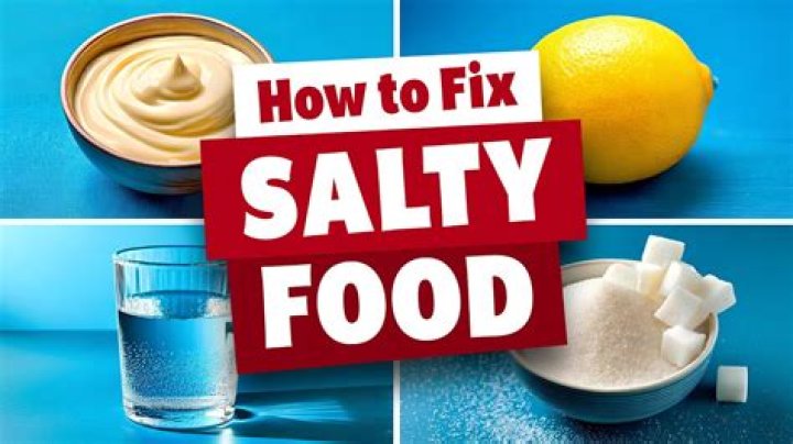 How Do You Make a Dish Less Salty? Expert Tips and Tricks